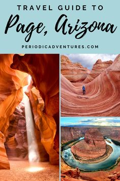 travel guide to page, arizona with pictures of the canyons and water in it