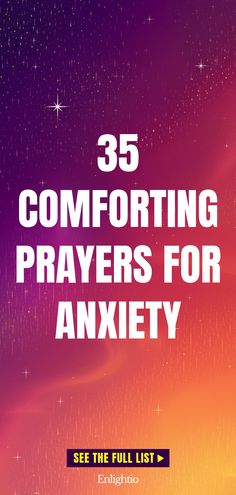 35 Comforting Prayers for Anxiety