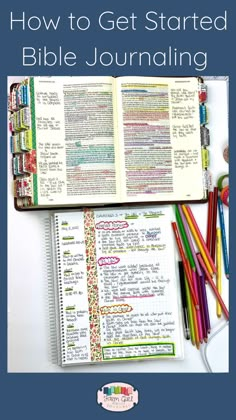 an open bible with the title how to get started bible journal and colored pencils