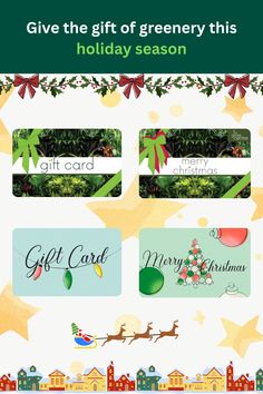 christmas gift cards with the words give the gift of greenery this holiday season