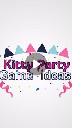 the logo for kitty party game ideas