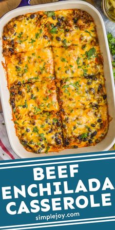 beef enchilada casserole in a white dish with the title overlay