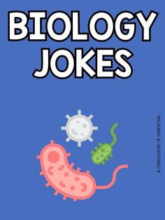 a blue book cover with an image of a germ on it and the words biology jokes