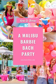 several photos with the words how to throw a mallub barbie beach party in pink