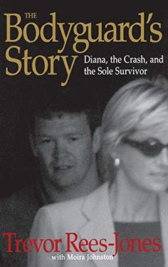 the bodyguard's story dana, the crash, and the sole survivor by trevor reese jones