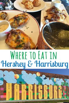 there are many plates with food on them and the words where to eat in hershey & harrisburg