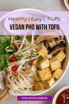 healthy and easy tofu vegan pho with tofu in a white bowl