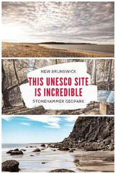 two pictures with the words new brunswick, this unesso site is incredible