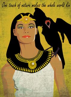 an egyptian woman with a bird on her shoulder and the words, one touch of nature makes the whole world human