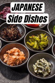 japanese side dishes are arranged in bowls on a table with the title overlaying them