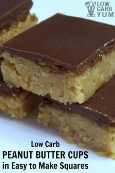 three peanut butter squares stacked on top of each other with text overlay reading low carb peanut butter cups in easy to make squares