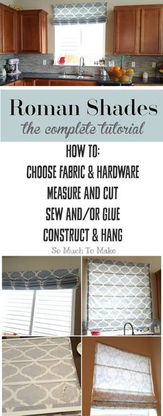 roman shades in the kitchen with instructions for how to choose and cut them from fabric