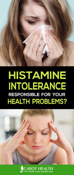 Could histamine intolerance be responsible for your health problems? | Cabot Health Histamine Intolerance, Be Responsible, Health Problems, No Response