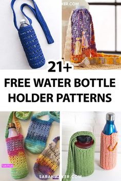 crocheted water bottles and purses with text overlay that reads 21 free water bottle holder patterns