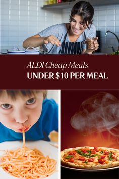 a woman and her child are eating pizza with the caption aldi cheap meals under $ 10 per meal