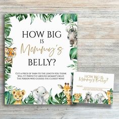 a card with the words how big is mommy's belly? and an image of animals on it