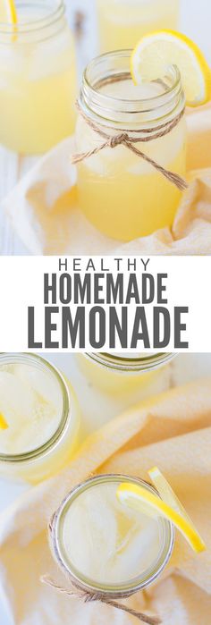 homemade lemonade in mason jars with text overlay that reads healthy homemade lemonade