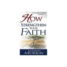 the book how to straighten your faith by andrew mulray, with an image of a tree on it