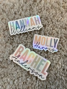 three stickers with the words hannah williams, mollie and rachel miller on them