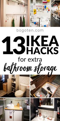 there are many different types of storage items in this store and the words 13 ikea hacks for extra bathroom storage