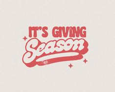 the words it's giving season written in red on a white background