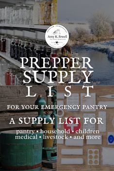 an emergency pantry with the words prepper supply list