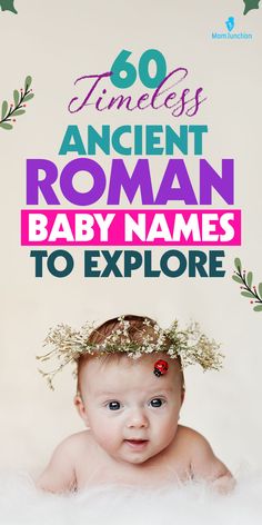 If you’re looking for ancient Roman baby names, you have found a treasure trove of timeless names. In this post, we dive into history and bring you notable names from the celebrated Roman culture for you to choose from.