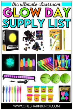 the ultimate glow day supply list includes neon colors, pens, markers, and more