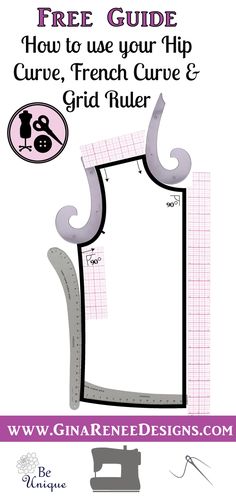 the free guide for how to use your hip curve, french curve and gird ruler