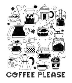 the coffee please poster is shown in black and white