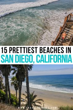 the beach in san diego with text overlay that reads 15 prettiest beaches in san diego, california