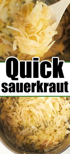 the words quick sauerkraut are in front of an image of sauerkraut