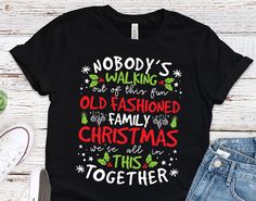 Walking Out, Christmas T Shirt Design, Fashion Family, Custom Tshirt Design, Walk Out, Team Shirts, Christmas T Shirt