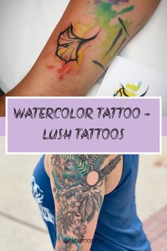 watercolor tattoo - lush tattoos on the arm and shoulder, with text overlay