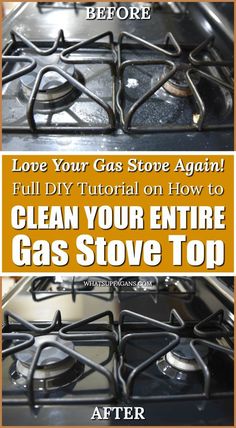 the before and after image shows how to clean gas stoves with this easy step - by - step guide