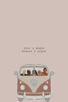 a vw bus with people in it and the words, one a popup always a