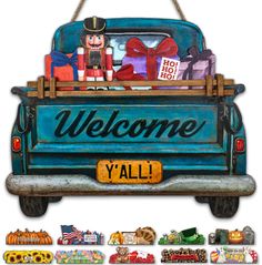 an image of a welcome sign in the back of a truck with gifts on it