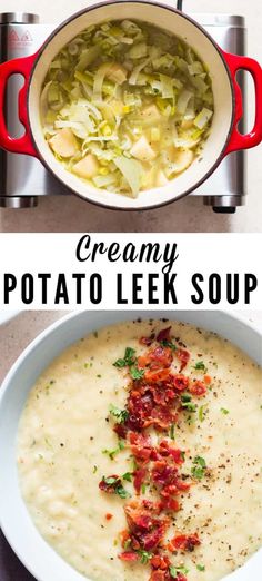 creamy potato leek soup in a red pot and white bowl with the words creamy potato leek soup above it