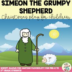 the book cover for simon the grumpy shepherd christmas play for children