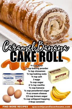 an advertisement for a cake roll with chocolate and bananas on it, along with other ingredients