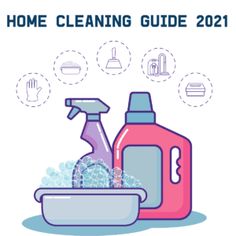 a bottle and bowl with cleaning products on it, the words home cleaning guide 2011