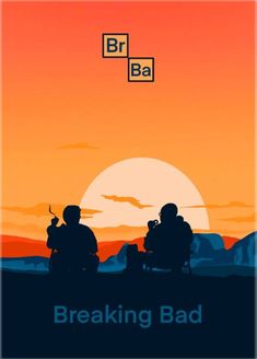 two people riding motorcycles in front of an orange and blue sky with the words breaking bad on it