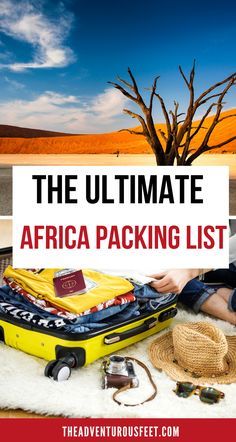 the ultimate travel packing list for africa