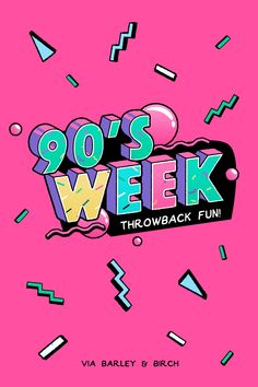 the 90's week throwback fun logo on a pink background with confetti