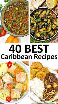 four pictures with different types of food and the words 40 best caribbean recipes on it