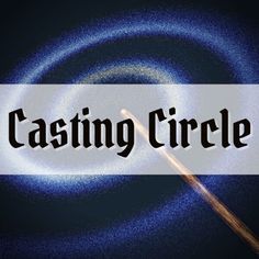 the words casting circle with an image of a spinning object