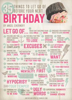 a poster with words and pictures on it that say,'50 things to let go before your next birthday by angel cherfort