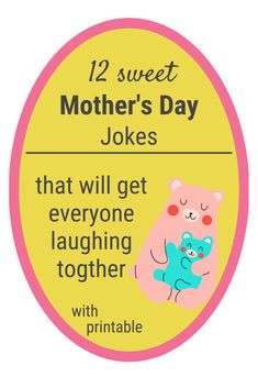 a mother's day joke with a bear hugging her baby