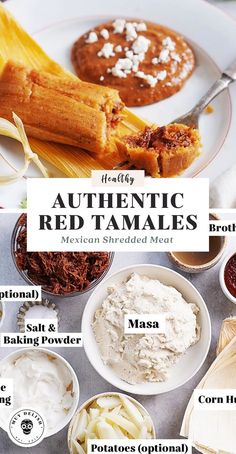 the ingredients for authentic red tamales on a white plate with text overlay that says authentic red tamales mexican shredded meat