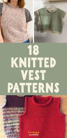 Knitted Vest Patterns to Keep You Looking Good - Frosting and Confetti Vests Knitting Patterns, Diy Knit Sweater Vest, How To Knit A Vest For Beginners, Free Knit Vest Pattern, Knitted Vest Patterns, Vest Knitting Patterns For Women, Knit Beginners, Knit Vest Outfits For Women, Knitted Vest Patterns Free For Women